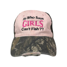 Load image into Gallery viewer, Who Says Girls Can’t Fish? Cap
