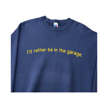 Load image into Gallery viewer, Vintage 'I'd Rather Be In The Garage.' Crew Neck - XXL
