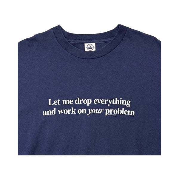 Vintage 'Let Me Drop Everything…' Tee - XXL