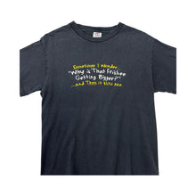 Load image into Gallery viewer, Vintage &#39;Sometimes I Wonder...&#39; Tee - M
