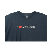 Load image into Gallery viewer, 00&#39;s &#39;I Heart My Geek&#39; Tee - XXL
