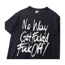 Load image into Gallery viewer, Vintage The Angels &#39;No Way Get F*cked F*ck Off!&#39; Tee - XL
