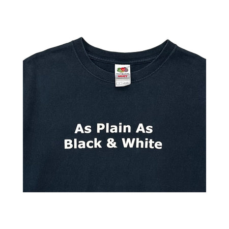 00’s 'As Plain As Black And White' Tee - L