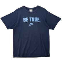 Load image into Gallery viewer, Vintage Nike &#39;Be True&#39; Tee - M
