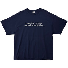 Load image into Gallery viewer, Vintage &#39;Let Me Drop Everything…&#39; Tee - XXL
