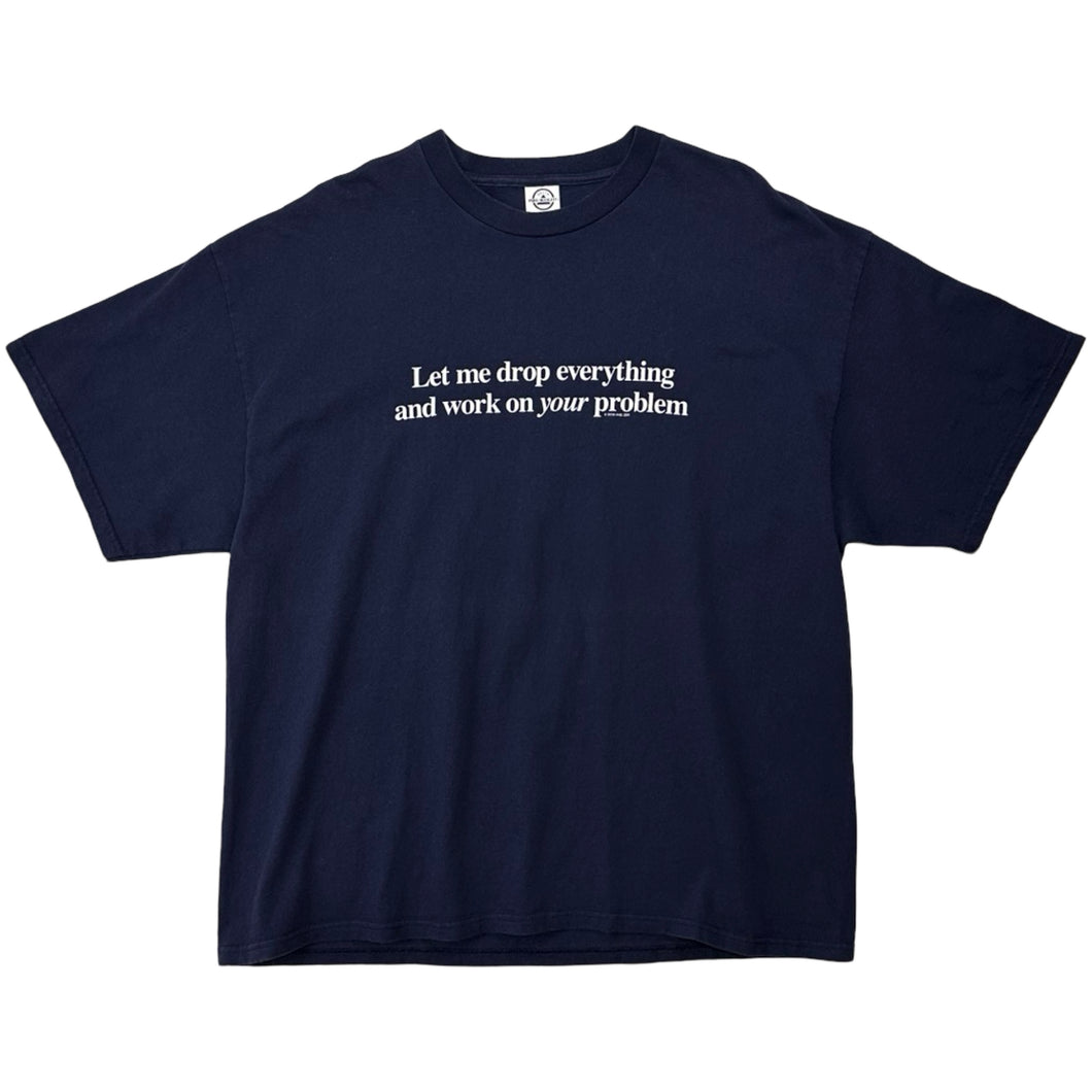 Vintage 'Let Me Drop Everything…' Tee - XXL