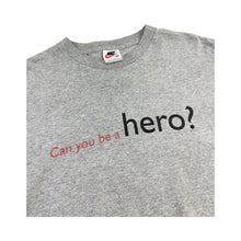 Load image into Gallery viewer, Vintage Nike &#39;Can You Be A Hero?&#39; Tee - L
