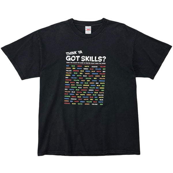 Vintage 'Think Ya Got Skills?' Tee -XL