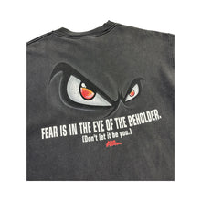 Load image into Gallery viewer, Vintage No Fear &#39;Fear Is In The Eye Of The Beholder&#39; Tee - XL
